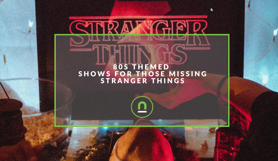 80s Themed Shows For Those Missing Stranger Things