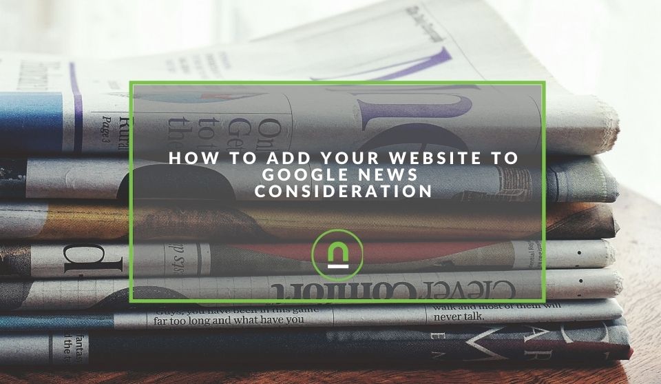 Adding your website to Google news