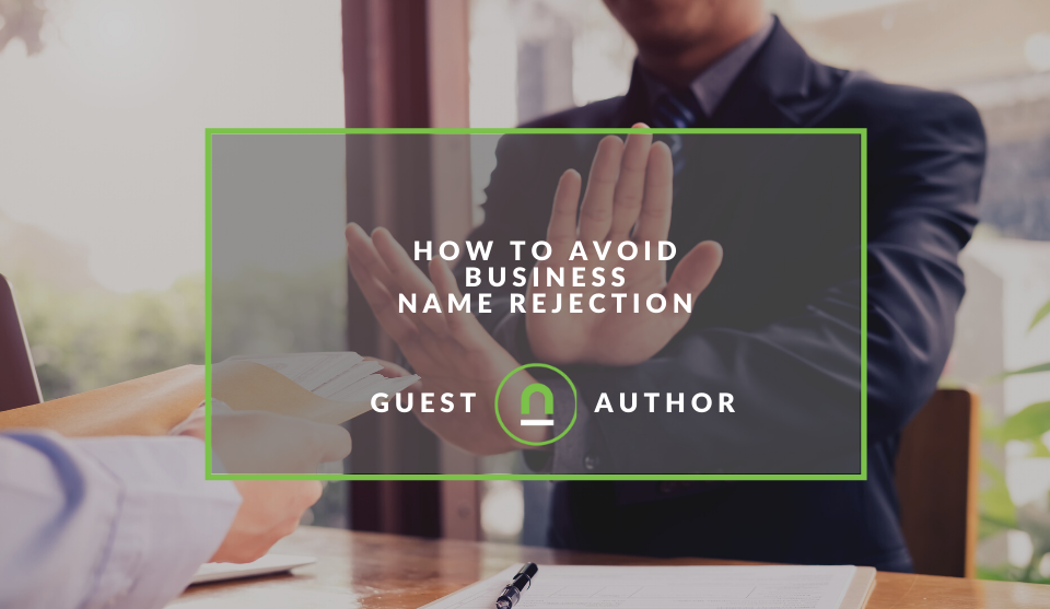 Avoiding a name application rejection for your business