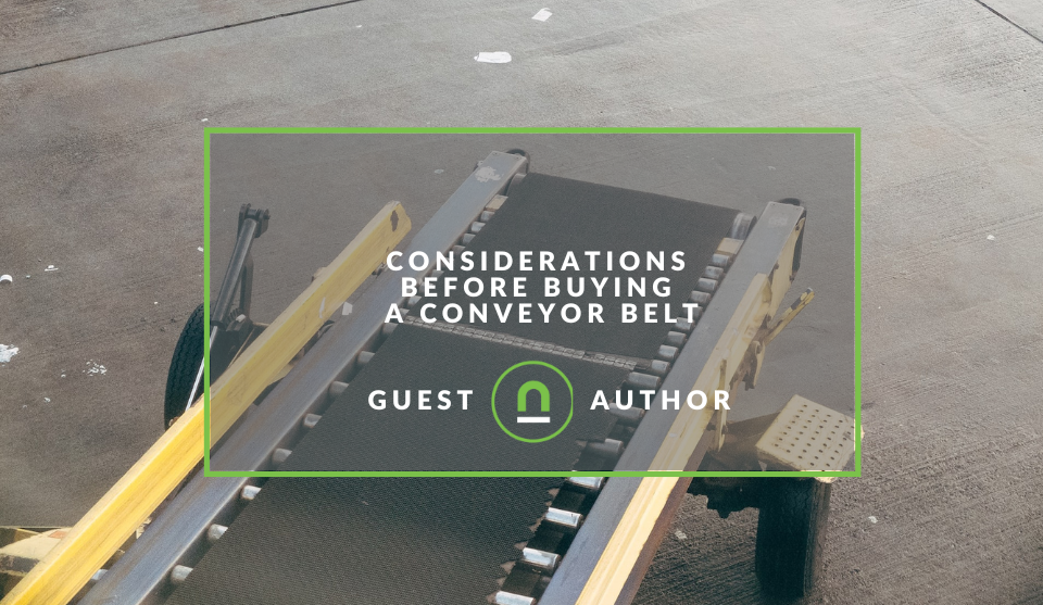 Considerations Before Buying A Conveyor Belt nichemarket