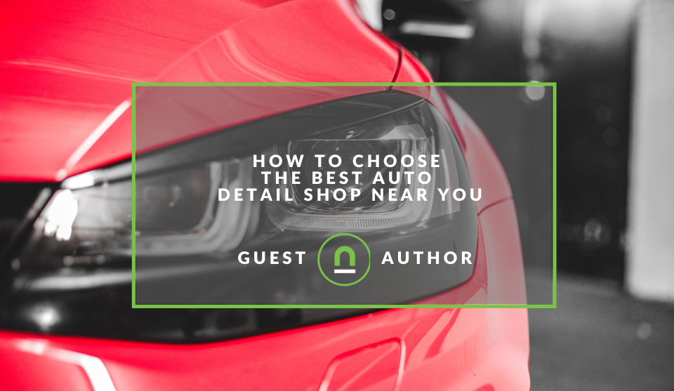 Picking an auto detailing company near you