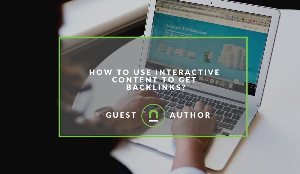 Building backlinks with interactive content