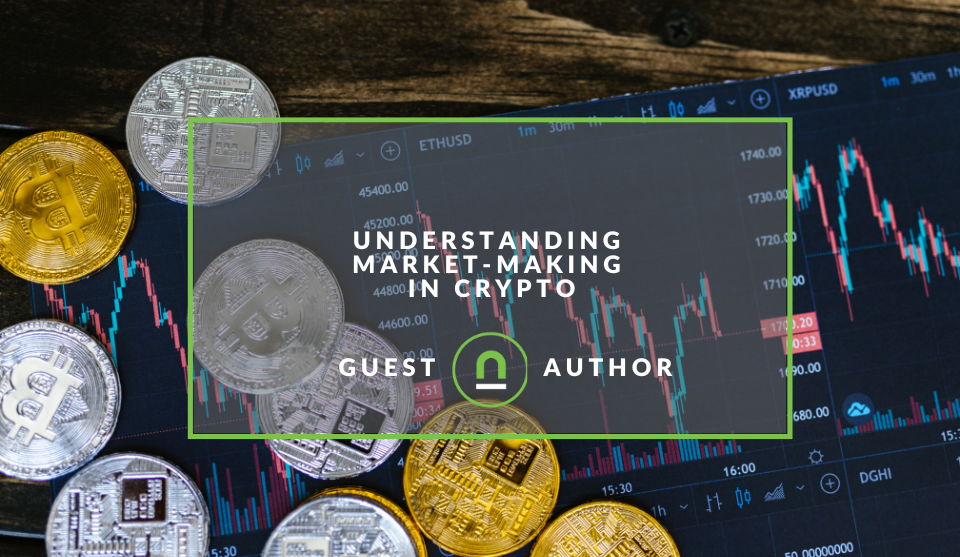 How market making works in crypto markets 