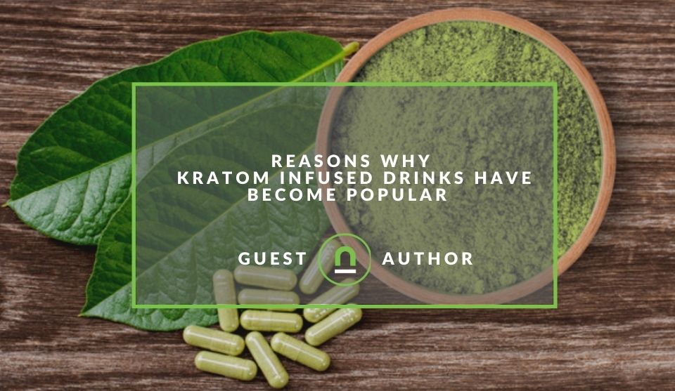 Reasons why kratom drinks are popular