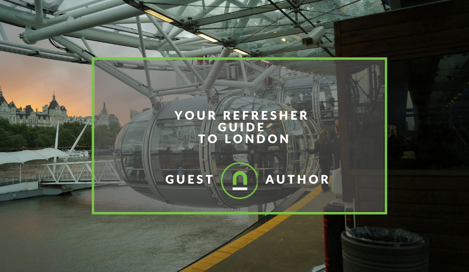 Refresher Guide To London
