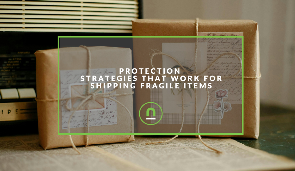 Tips for shipping fragile items or storing them