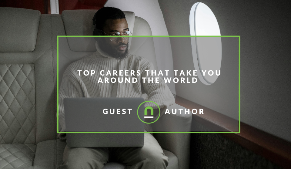 Careers that involve a lot of travelling