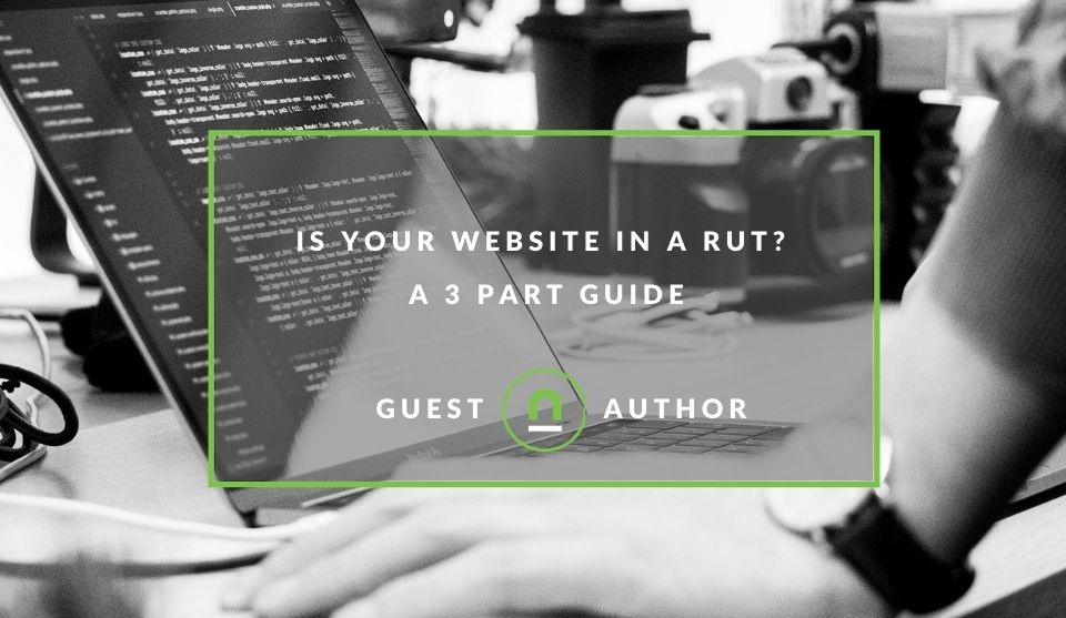 A guide to getting website out of a rut