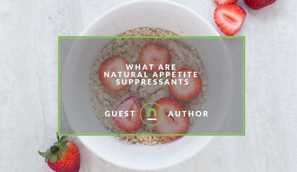 Suppress appetite with natural foods