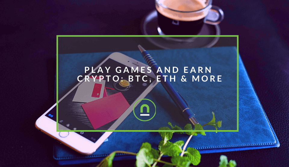 5 Games That Rewards You In Cryptocurrency