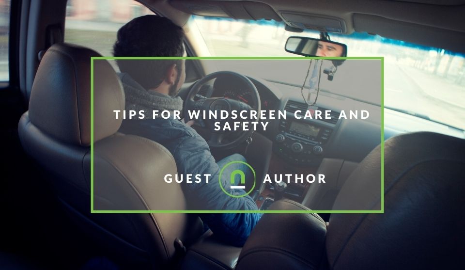 car windscreen safety tips