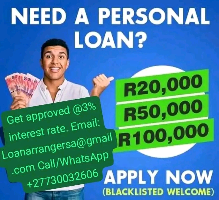 GET INSTANT LOAN WITH FAST APPROVAL AND FUNDING TO START A PROFITABLE BUSINESS OR BUY AN INCOME PROPERTY OR BUY A CAR. WHATSAPP OR CALL 0730032606 TO APPLY.