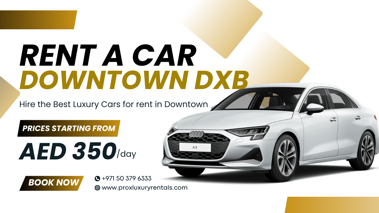 Prox Luxury Car Rental Dubai Downtown the Best Car Rental in Dubai Mall Visit office at Souk al Bahar Bridge Downtown Dubai or Call now to book +971503796333 visit website https://proxluxuryrentals.com Hire Luxury Cars SUVs 7 Seater Family Cars Sports Economy Sedan Coupe Convertible Super Car Van Pickup & 4x4 Cars for Hourly Daily Weekend Weekly or Monthly Rentals Get Loyalty & Referral Discount on Long term rental for 2-12 month Lease. Rent 2025 Brand New Model Cars you can also Rent a Car with