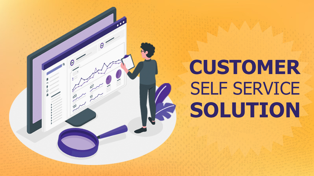 Customer Self Service Portal