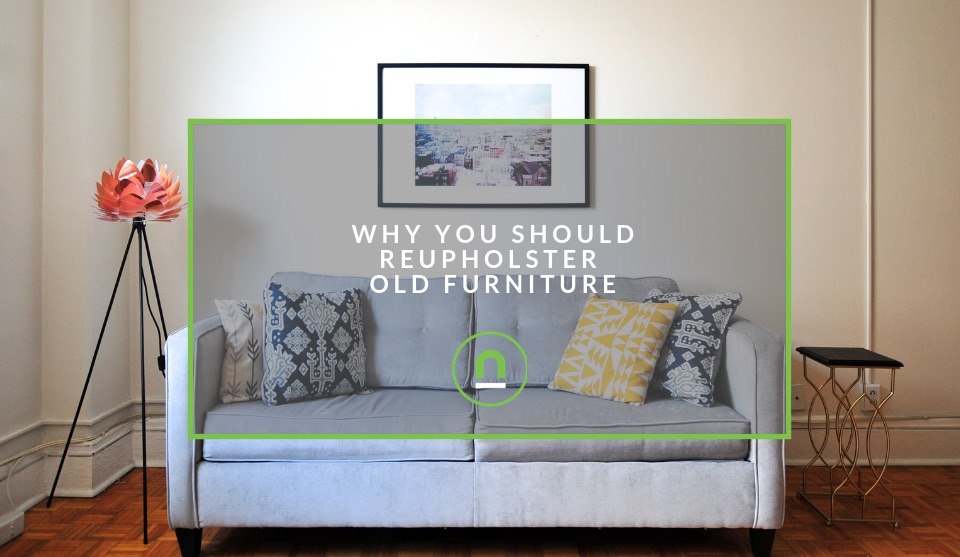 Why You Should Reupholster Old Furniture Nichemarket