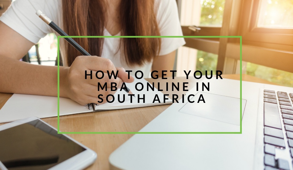 Study Your MBA online in South Africa