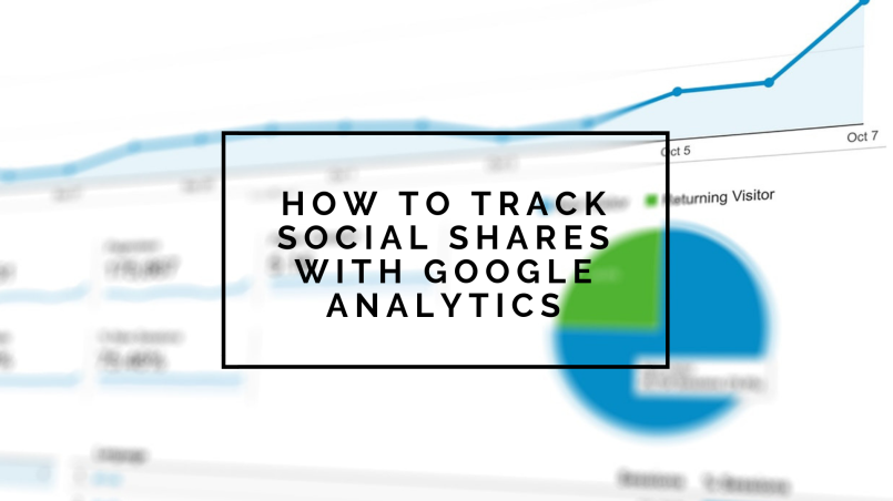 How to track social sharing in Google Analytics