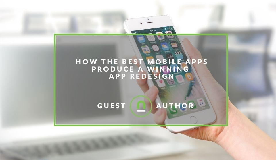 A guide to app redesign