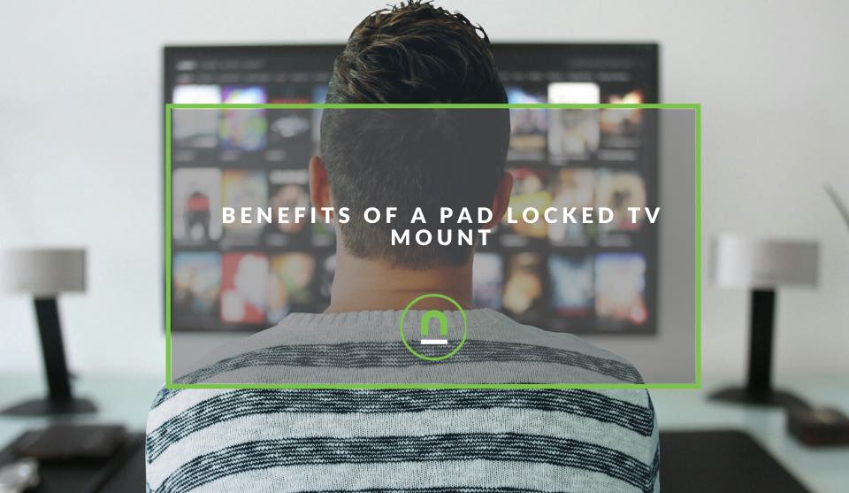 Pad locked TV mount benefits