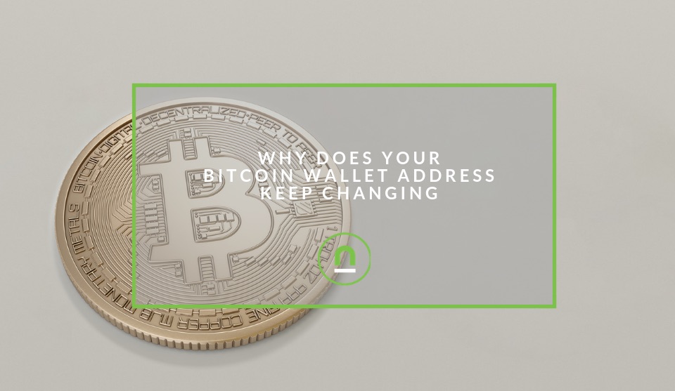 Why your bitcoin wallet address keeps changing