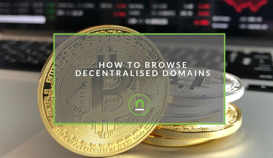 How to view decentralised domains