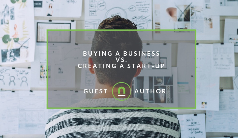 Benefits of buying a business over creating a startup
