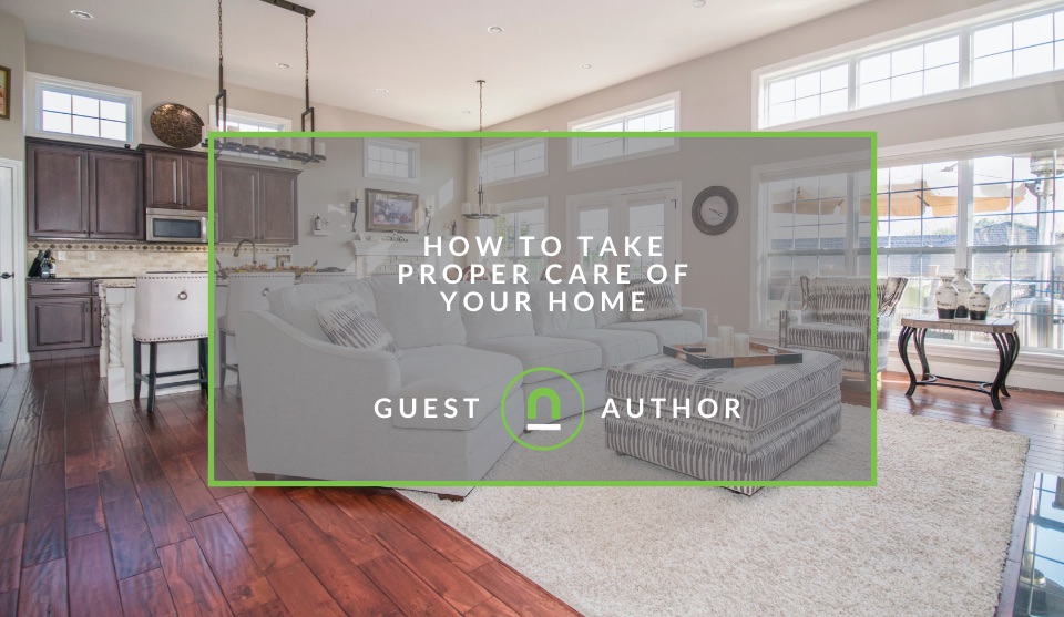 Tips to take care of your home