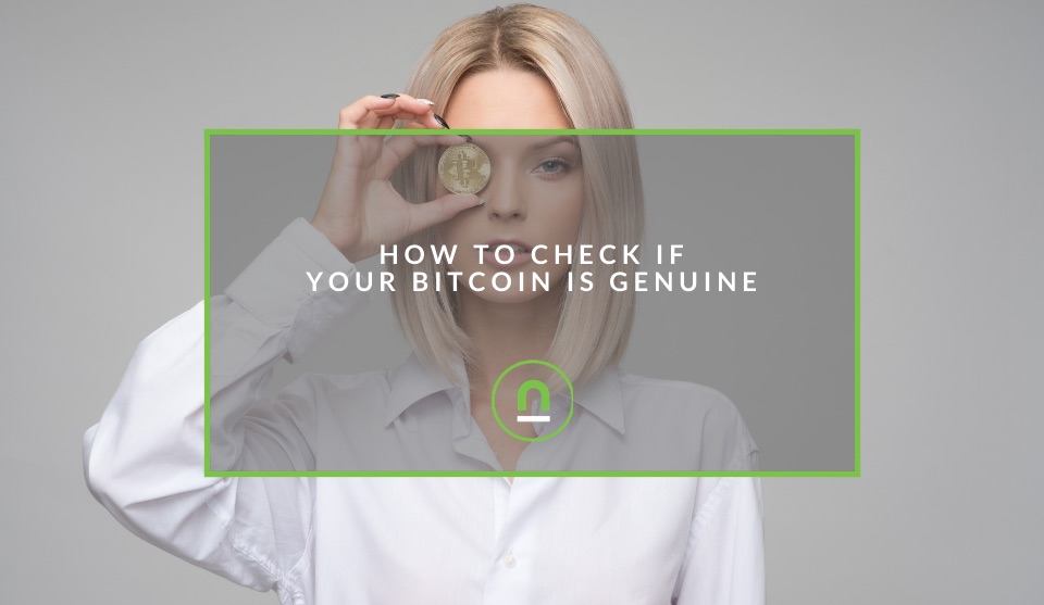 Review authenticity of your Bitcoin