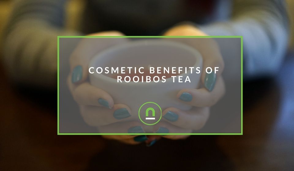 Benefits of rooibos on your body 