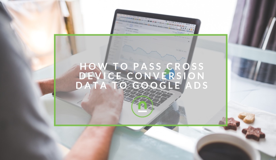 Pass on cross device conversion data
