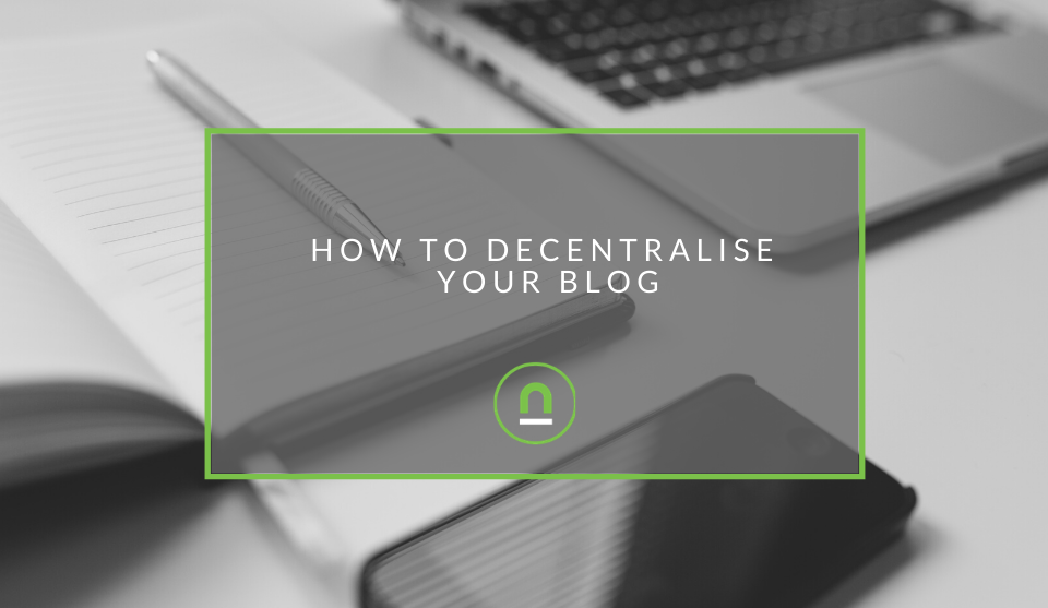 How to decentralise a blog wesbite