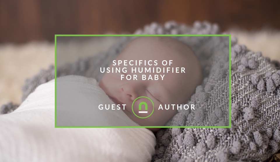 Tips for a baby humidifier