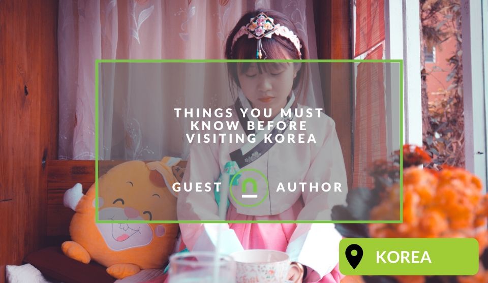 Guide to preparing to visit Korea