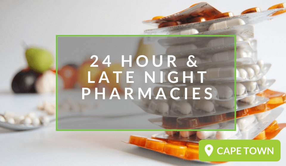 24 Hour And Late Trading Pharmacies In Cape Town