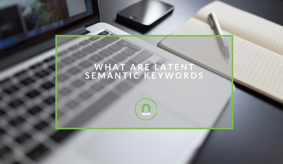 How latent semantic keywords work