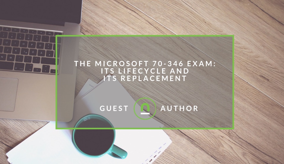 How to pass the Microsoft 70-346 Exam