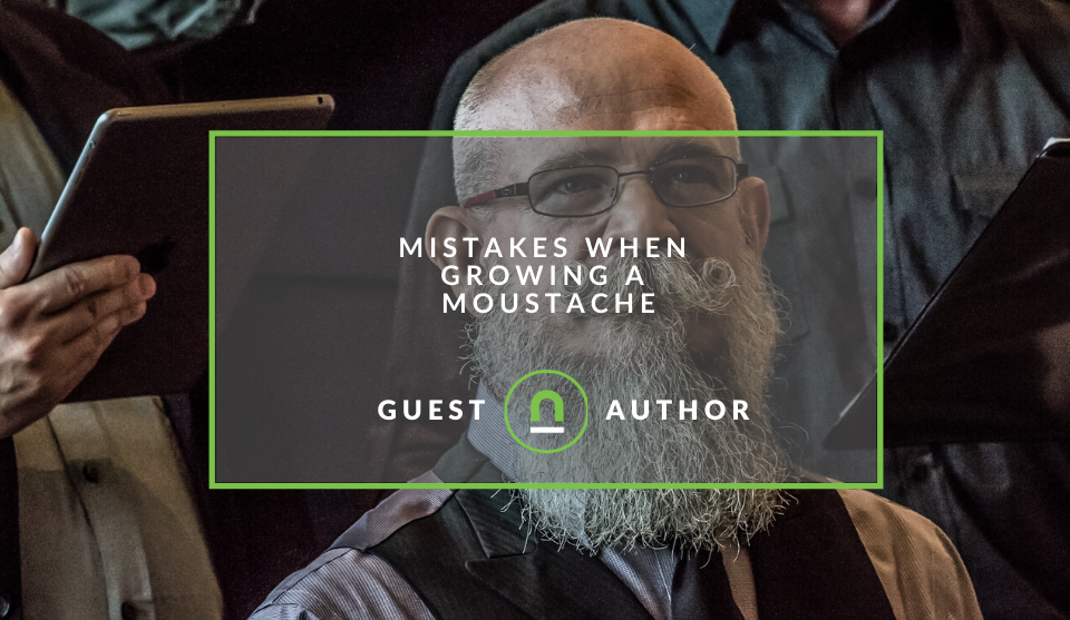 Mistakes to avoid when growing a moustache