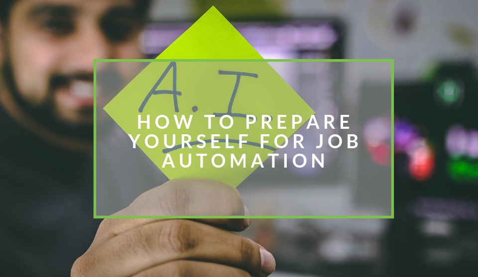 how to prepare your career for job automation