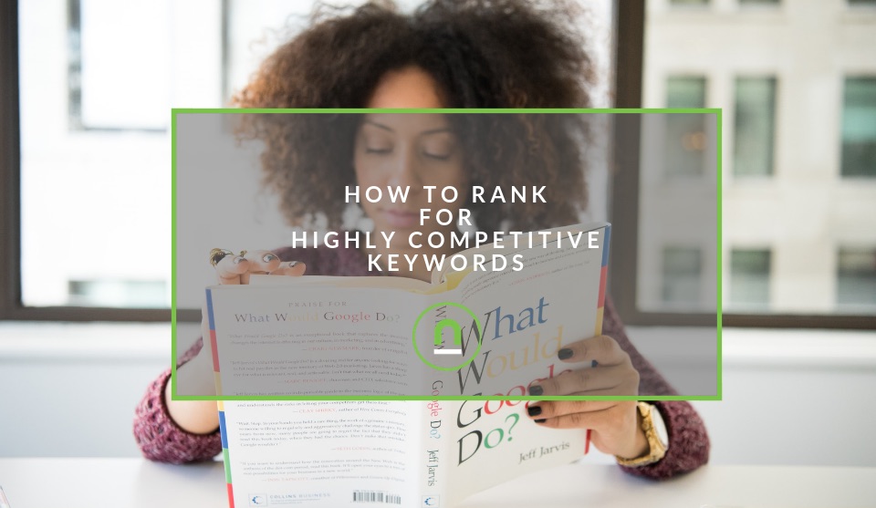 Plan for ranking on competitive keywords