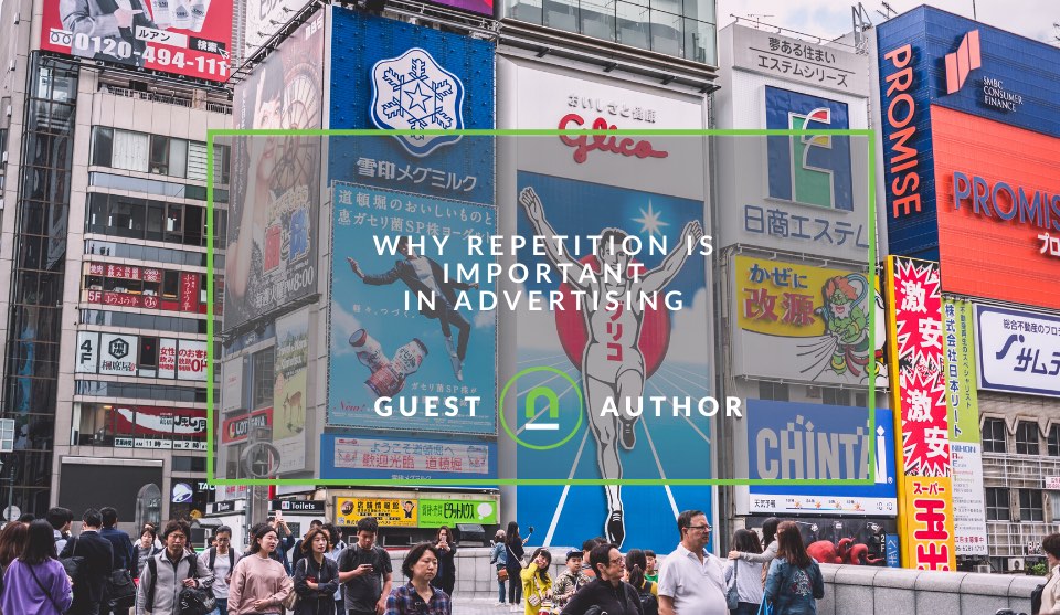 How to leverage repetition in advertising