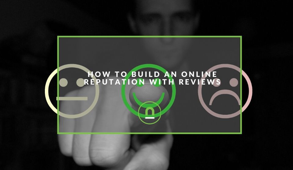 Online reviews and reputation