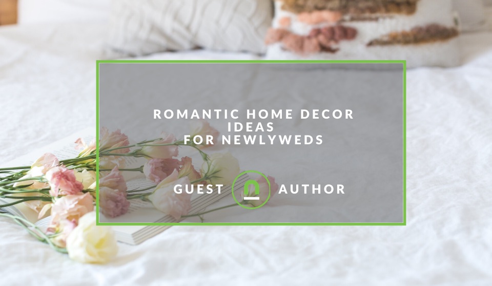 Home Decor Ideas for newly weds