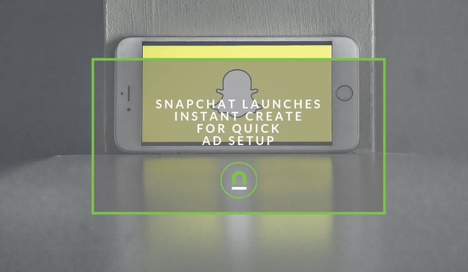 SnapChat Quick Advert Creation