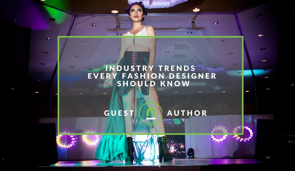 Fashion Designer Must Know Trends